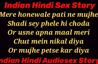 Indian Hindi Mating Story Shadi Sey Phele Chod diya mujhe