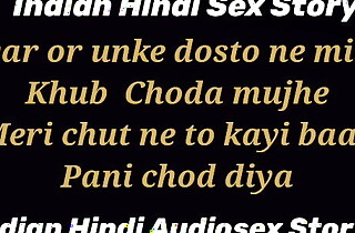 Indian Hindi Sex Story Dewar or unke dosto ne Choda mujhe