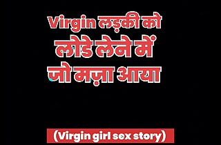 Virgin ladki ne chakha Lund ka swad - hindi sex stories