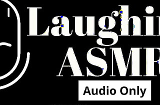 Giggling ASMR ️ No Dialogue, Audio Only, Merely Laughs ️